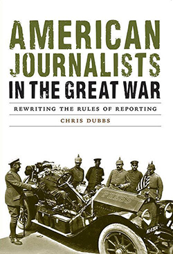 American Journalists in the Great War Cover